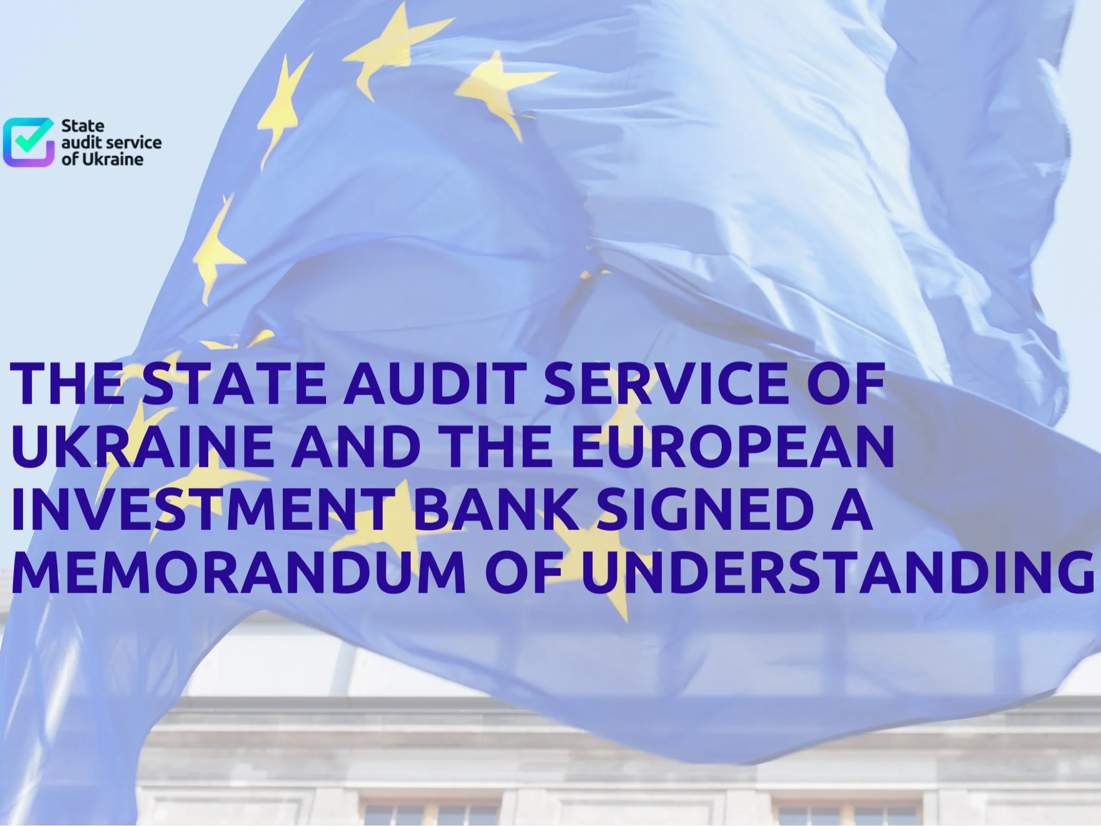 The State Audit Service of Ukraine and the European Investment Bank ...
